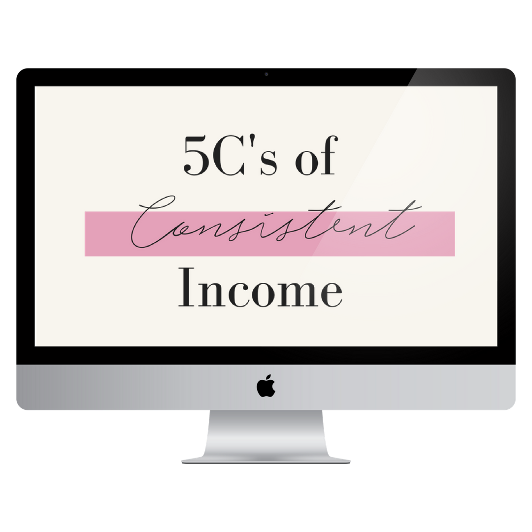 5cs of consistent income 5cs of consistent income